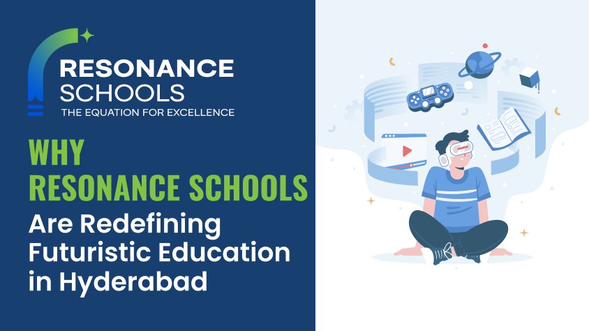 Why Resonance Schools Are Redefining Futuristic Education in Hyderabad
