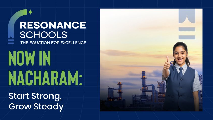 Resonance School Nacharam campus building strong academic foundations